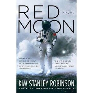 Red Moon by Kim Stanley Robinson | NEW Sci-Fi Hardcover!